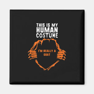 Aimant This Is My Human Costume Really Goat Halloween