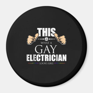 Aimant This Is What A Gay Electrician Looks Like LGBT