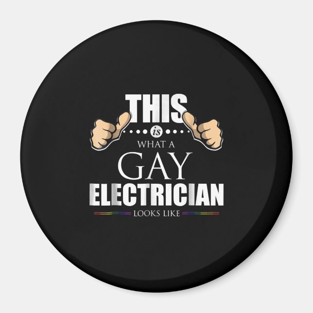 Aimant This Is What A Gay Electrician Looks Like LGBT (Devant)