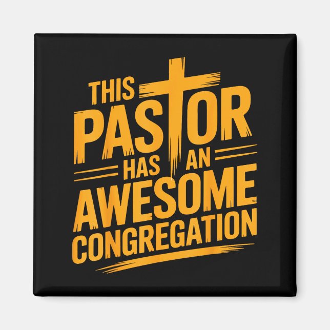 Aimant This Pastor Has An Awesome Congregation Christian  (Devant)