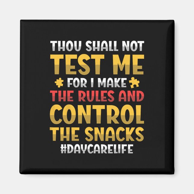 Aimant Thou Shall Not Test Me For I Make The Rules Daycar (Devant)
