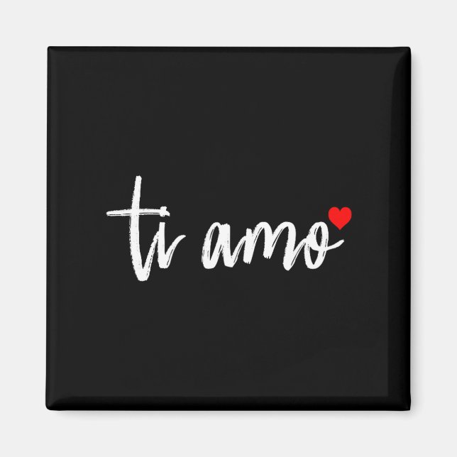 Aimant Ti Amo Italiano I Love You Valentine's Day Relatio (Devant)