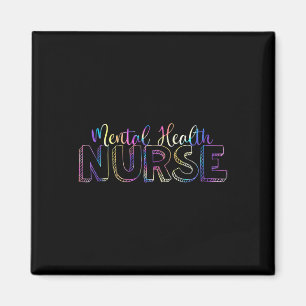 Aimant Tie Dye Infirmière en santé mentale Nurs psychiatr