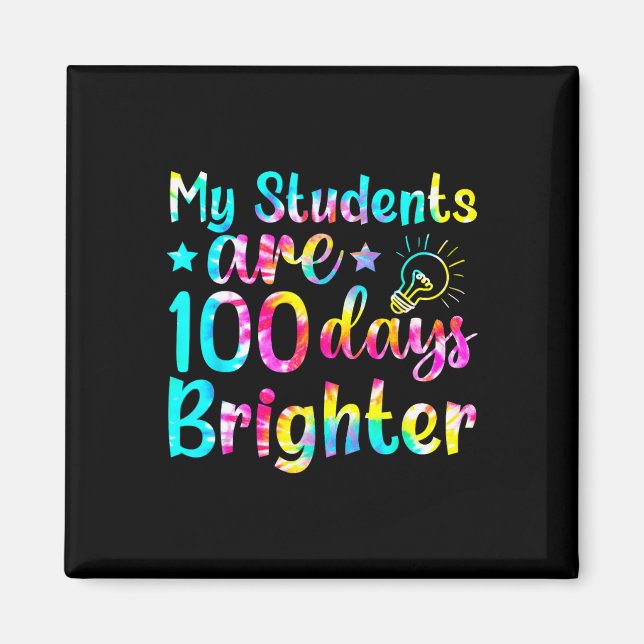 Aimant Tie Dye Mes Étudiants Sont 100 Jours Enseignant Pl (Devant)