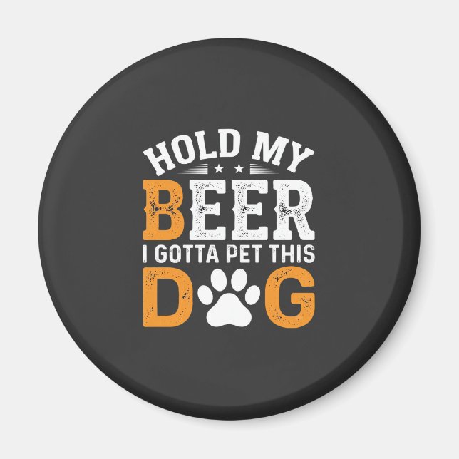 Aimant Tiens Ma Bière Amateur de Chien (Devant)