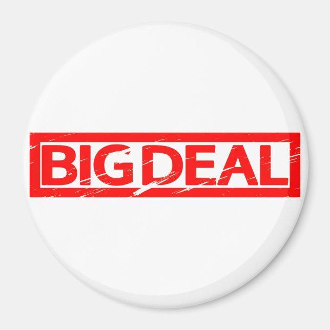 Aimant Timbre Big Deal (Devant)