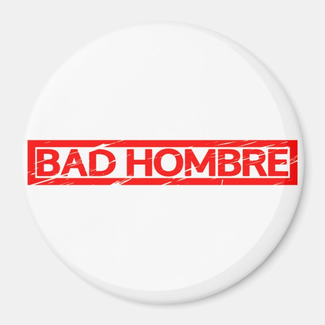 Aimant Timbre de Mauvaise Hombre (Devant)