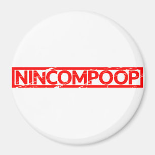 Aimant Timbre de Nincompoop