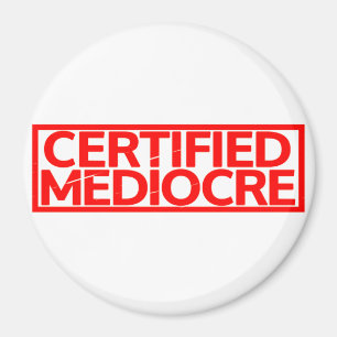 Aimant Timbre médiocre certifié