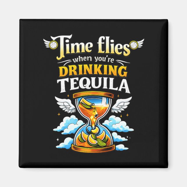 Aimant Time flies when youre drinking party crew  (Devant)