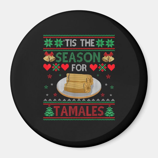 Aimant Tis Season For Tamales Funny Christmas Food (Devant)