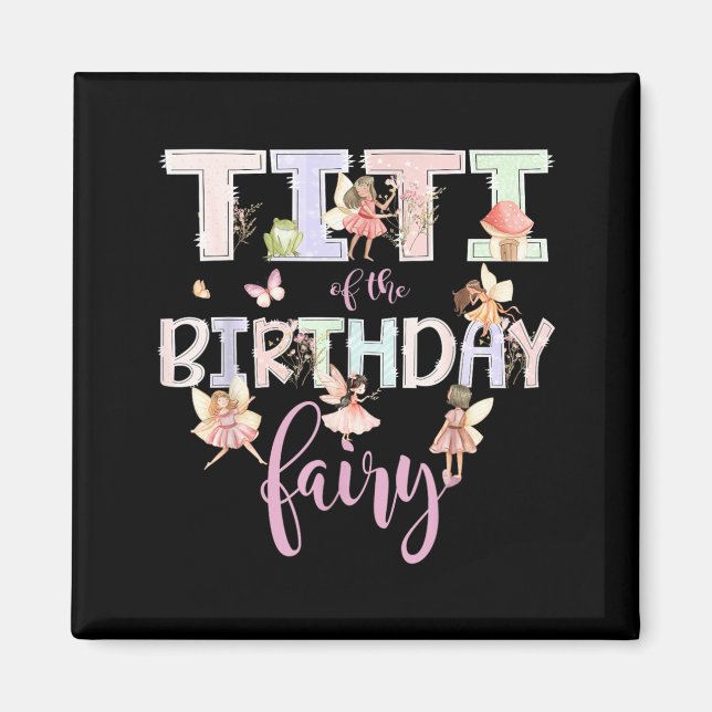 Aimant Titi de la Fée d'anniversaire Fille d'anniversaire (Devant)