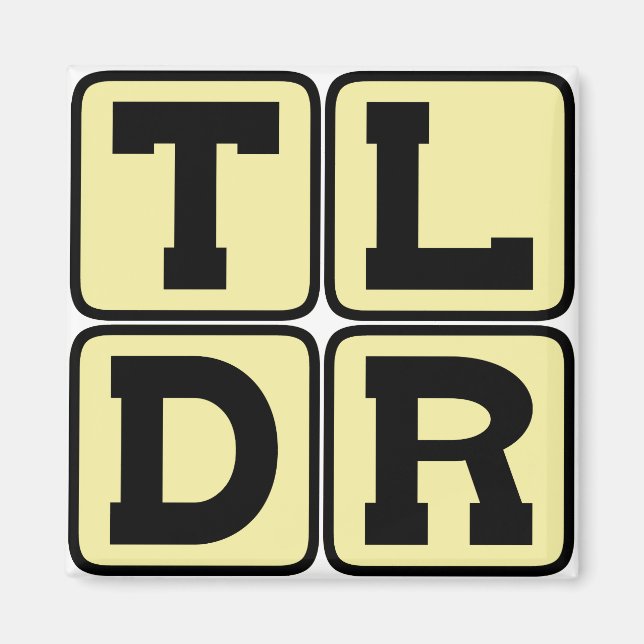 Aimant TLDR Trop Long N'a Pas Été Lu TL;DR Acronyme Inter (Devant)