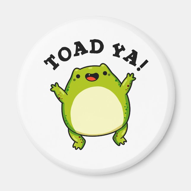 Aimant Toad Ya Funny Frog Pun (Devant)