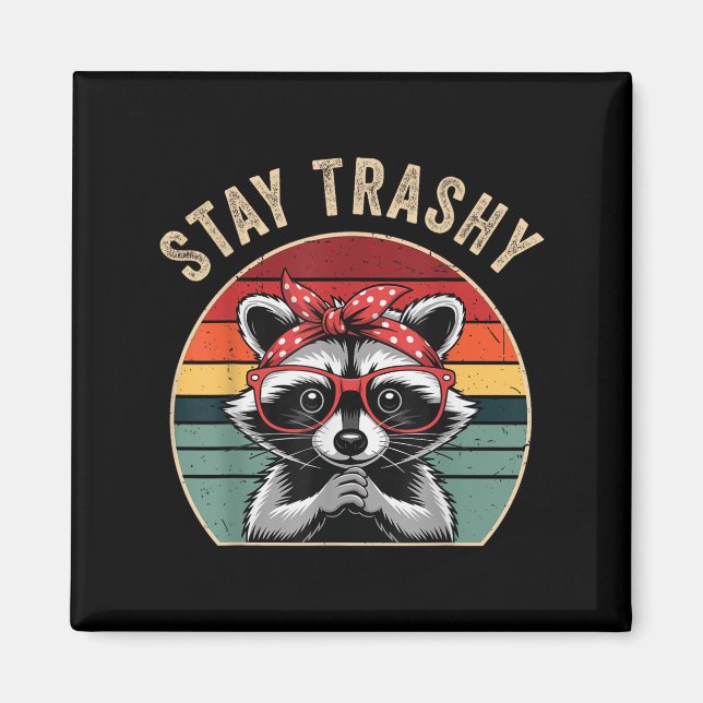 Aimant Toddler Girl Stay Trashy Raccoon Feral Mom Funny T (Devant)
