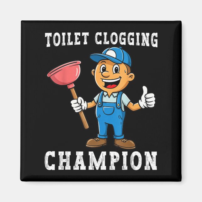Aimant Toilet Clogging Chamon Funny Plumber Humor Joke Da (Devant)