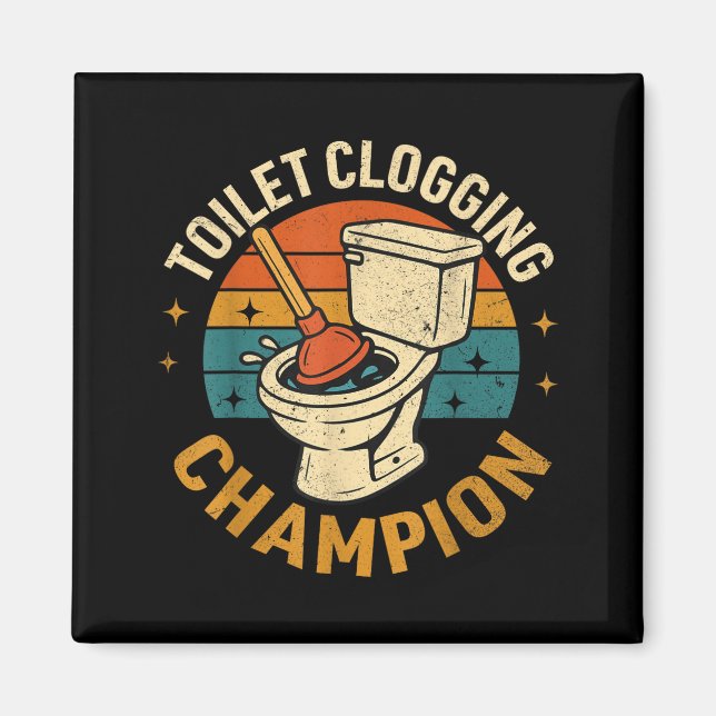 Aimant Toilet Clogging Chamon Tee Funny Meme  (Devant)