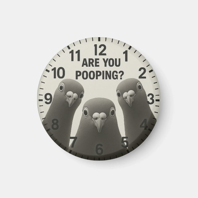 Aimant Toilet decor bathroom pigeon are you pooping (Devant)