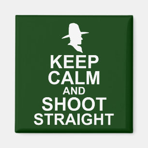 Aimant Tom Mix Keep Calm and Shoot Straight