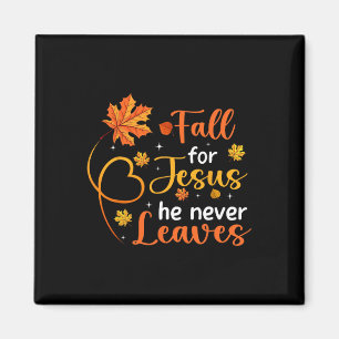 Aimant Tomber Pour Jésus Il N'A Jamais Feuille Feuille Au