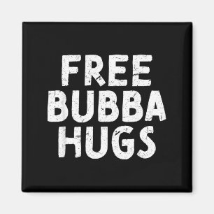 Aimant Tonton Bubba pour votre frère préféré Bubba