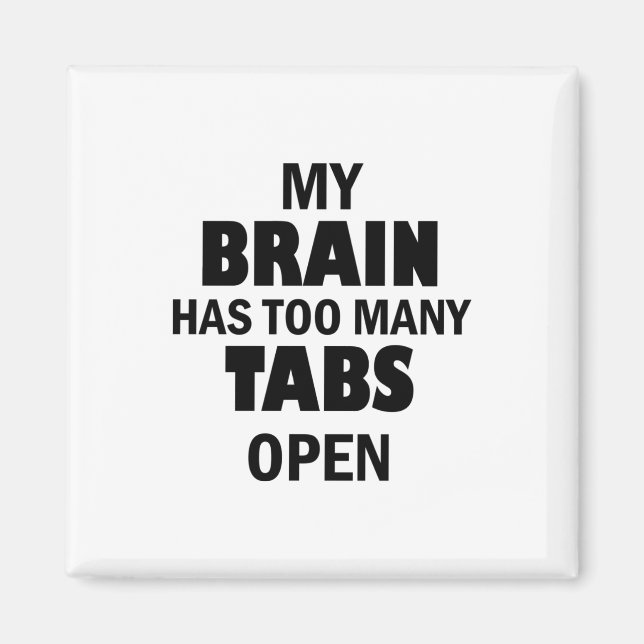 Aimant Too many tabs (Devant)