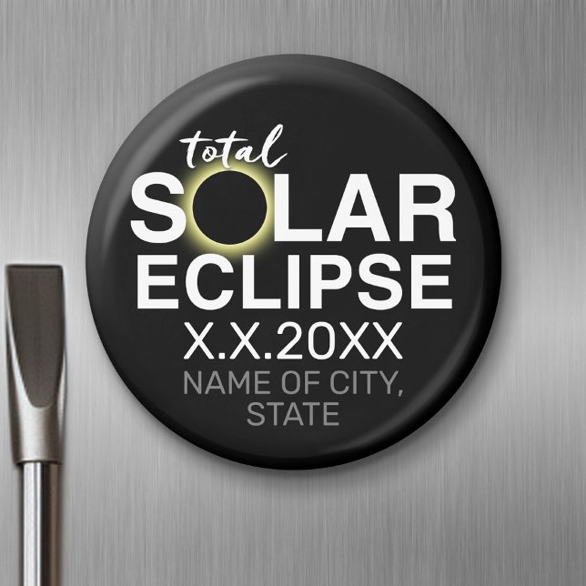 Aimant Total Solaire Eclipse - 2024 ou date personnalisée (Solar Eclipse Magnet)
