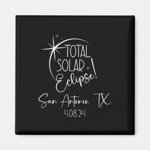 Aimant Totalité San Antonio Tx Total Éclipse Solaire Avri