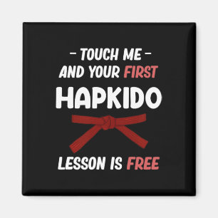 Aimant Touchez-moi et votre premier cours de hapkido est