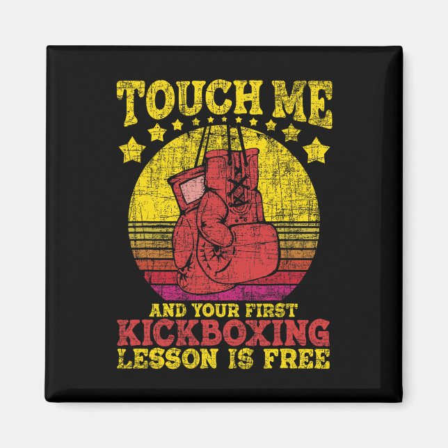 Aimant Touchez-moi et votre premier cours de kickboxing e (Devant)