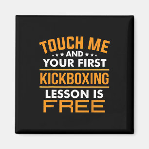 Aimant Touchez-Moi Et Votre Première Leçon De Kickboxing