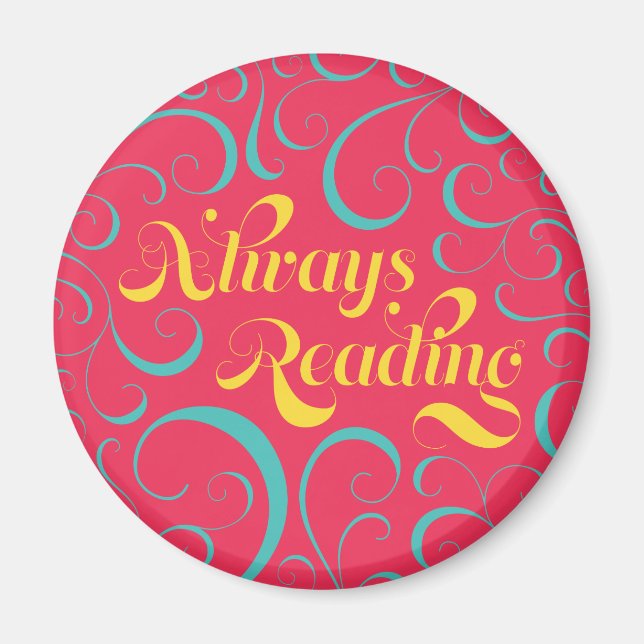 Aimant Toujours lire | Bleu rose vif Jaune & Fils (Devant)