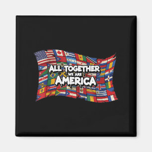 Aimant Tous ensemble, nous sommes l'Amérique