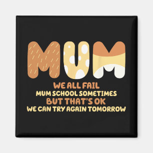 Aimant Tous Fail Mum School Maman Cadeaux Mère Day Maman