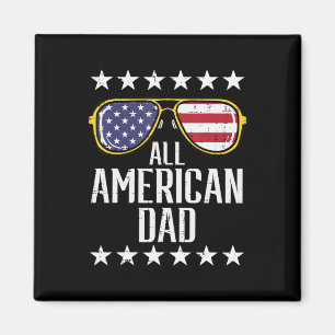 Aimant Tous les américains papa 4 juillet Memorial Day