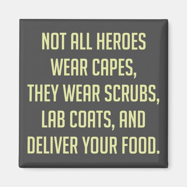 Aimant Tous les héros ne portent pas de capuchons (Devant)