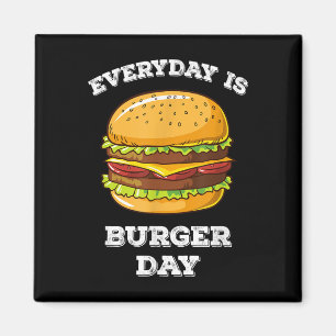 Aimant Tous Les Jours Est Burger Day Drôle Hommes Femmes