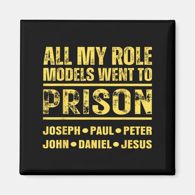 Aimant Tous mes modèles sont allés en prison (Devant)