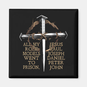 Aimant Tous mes modèles sont allés en prison Jésus dans l
