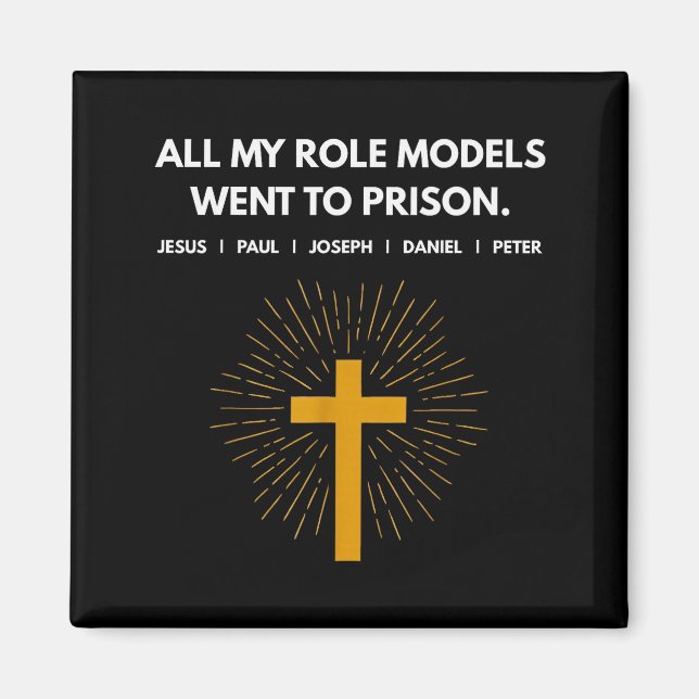 Aimant Tous mes modèles sont allés en prison Jésus drôle  (Devant)