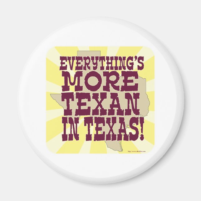 Aimant Tout au Texas Drôle Slogan Time (Devant)