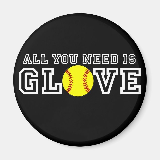 Aimant Tout ce dont vous avez besoin, c'est Glove ! (Devant)
