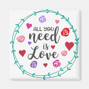 Aimant Tout ce dont vous avez besoin est l'amour
