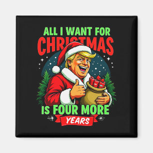 Aimant Tout ce que je veux pour Noël c'est 4 ans de plus 