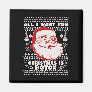 Aimant Tout Ce Que Je Veux Pour Noël C'Est Botox Père Noë