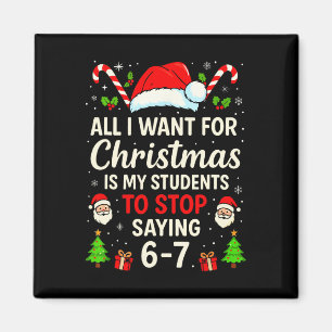 Aimant Tout ce que je veux pour Noël, c'est que mes élève
