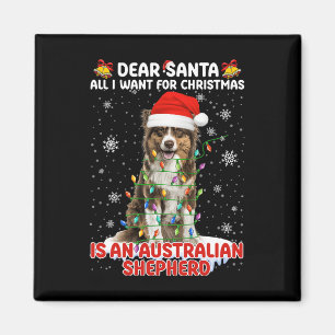 Aimant Tout Ce Que Je Veux Pour Noël Est Le Berger Austra