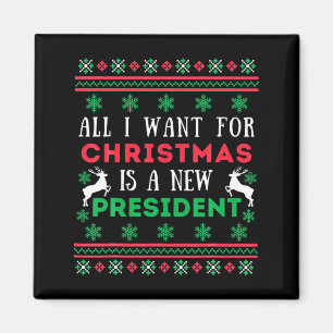 Aimant Tout ce que je veux pour Noël est un nouveau prési