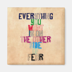 Aimant Tout ce que vous voulez est de l'autre côté de la 