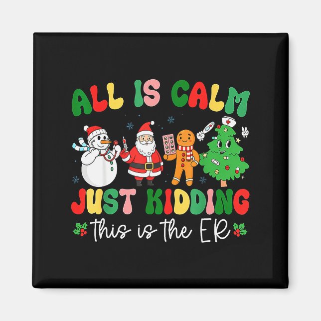 Aimant Tout est calme, blague à part c'est Noël  (Devant)